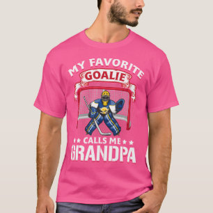 Mijn favoriete Goalie noemt me opa Soccer Hockey T-shirt