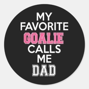 Mijn favoriete goalie noemt me vader hockeymeisje ronde sticker
