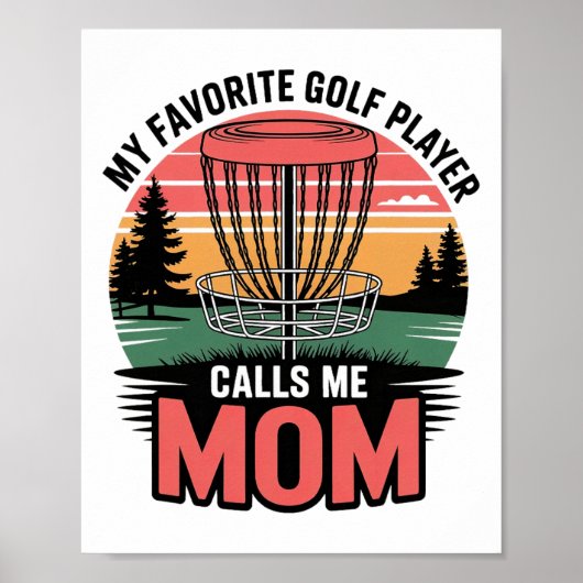 Mijn favoriete golfspeler noemt me mama trots spor poster (Voorkant)