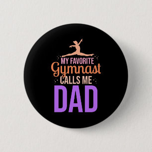 Mijn favoriete gymnast noemt me papa ronde button 5,7 cm