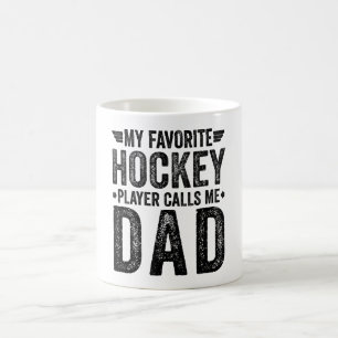 Mijn favoriete Hockey-speler noemt me papa Koffiemok