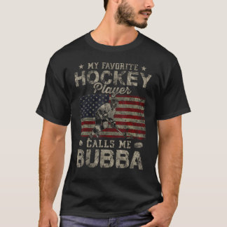 Mijn favoriete hockeyer noemt me Bubba vader s T-shirt