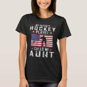 Mijn favoriete hockeyer noemt me tante Moederdag T-shirt