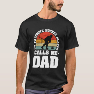 Mijn favoriete hockeyspeler noemt me papa Vader'S  T-shirt