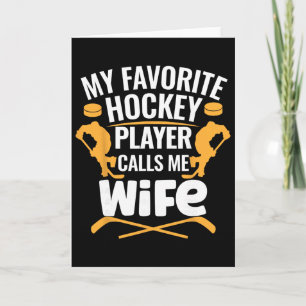 Mijn favoriete hockeyspeler noemt me vrouw kaart