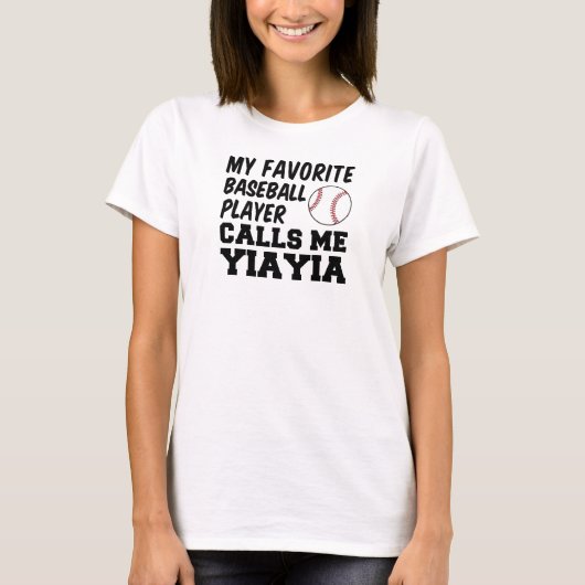 Mijn favoriete honkballer noemt me YiaYia T-shirt (Voorkant)