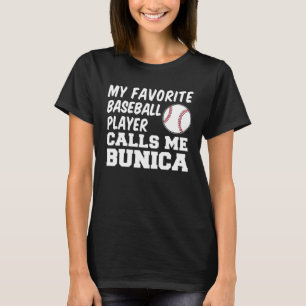 Mijn favoriete honkbalspeler noemt me Bunica Roman T-shirt