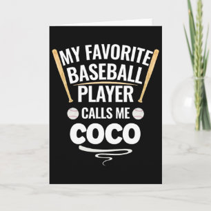 Mijn favoriete honkbalspeler noemt me Coco  Kaart