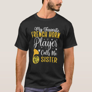 Mijn favoriete hoornspeler noemt me Sister Cut T-shirt