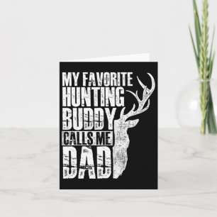 Mijn favoriete jachtmaatje noemt me papa - Deer An Kaart