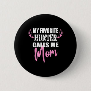Mijn favoriete jager noemt me mam Deer Hunting Gif Ronde Button 5,7 Cm