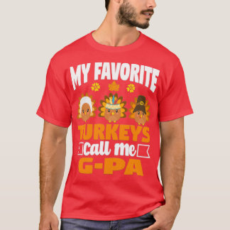 Mijn favoriete kalkoenen noemen me GPa Funny Herfs T-shirt