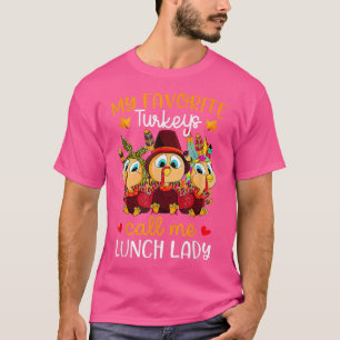 Mijn favoriete kalkoenen noemen me Lunch Lady Herf T-shirt