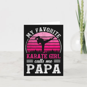 Mijn favoriete karatemeisje noemt me papa Vaderdag Kaart