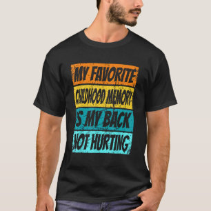 Mijn favoriete kinderdagverblijf is mijn achterste t-shirt