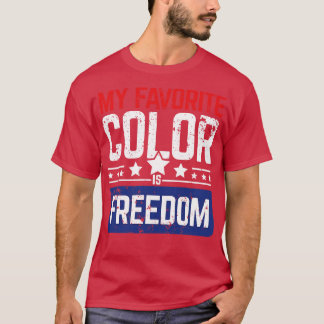 Mijn favoriete kleur is Freedom latitude vrijheids T-shirt