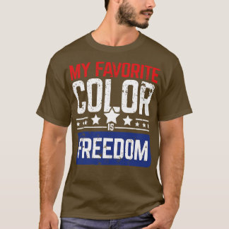 Mijn favoriete kleur is Freedom latitude vrijheids T-shirt