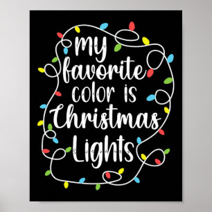 Mijn favoriete kleur is kerstverlichting poster