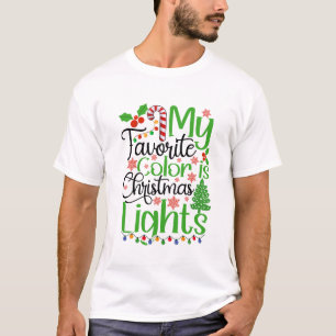 Mijn favoriete kleur is kerstverlichting t-shirt