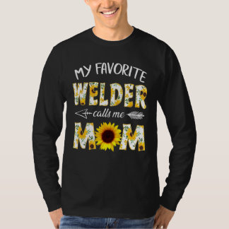 Mijn favoriete lasser noemt me mam voor Motheru201 T-shirt