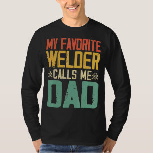 Mijn favoriete lasser noemt me papa retro t-shirt