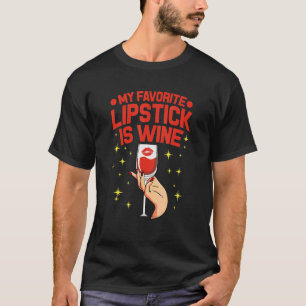 Mijn favoriete lippenstift is wijn grappige wijn t-shirt