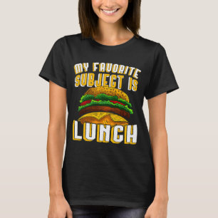 Mijn favoriete lunch is een grote sachy burger t-shirt