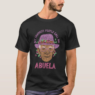 Mijn favoriete mensen noemen me Abuela Abuelas oma T-shirt