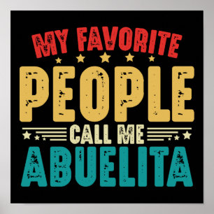 Mijn favoriete mensen noemen me Abuelita Poster