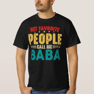 Mijn favoriete mensen noemen me Baba Grappig T-shirt