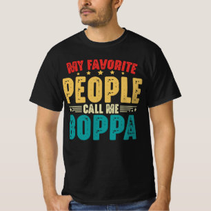 Mijn favoriete mensen noemen me Boppa Vaderdag T-shirt
