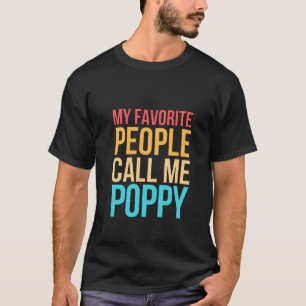 Mijn favoriete mensen noemen me een cadeau voor po t-shirt