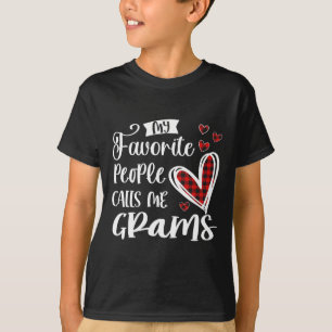 Mijn favoriete mensen noemen me Grams Funny T-shirt