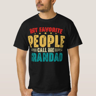 Mijn favoriete mensen noemen me Grandad Vaderdag T-shirt
