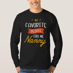 Mijn favoriete mensen noemen me kindermeisje voor t-shirt