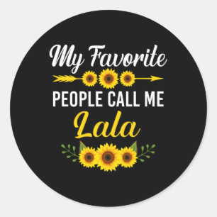 Mijn favoriete mensen noemen me Lala Moederdag Ronde Sticker