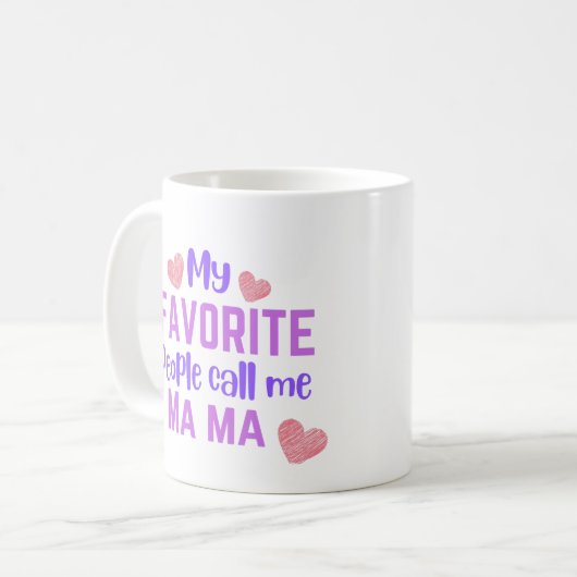 Mijn favoriete mensen noemen me ma Ma Coffee Mok (Voorkant links)