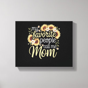 Mijn favoriete mensen noemen me mama canvas afdruk