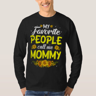 Mijn favoriete mensen noemen me mama Cute Moederda T-shirt