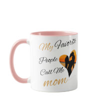 Mijn favoriete mensen noemen me mama