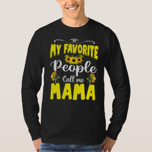 Mijn favoriete mensen noemen me mama schattige zon t-shirt