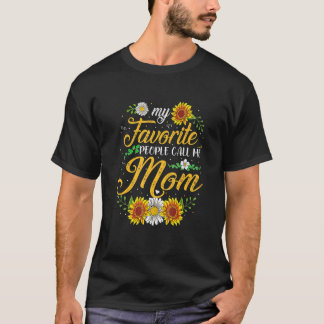 Mijn favoriete mensen noemen me mama Zonnebloem Mo T-shirt