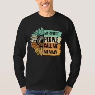 Mijn favoriete mensen noemen me Memaw Sunflower Mo T-shirt