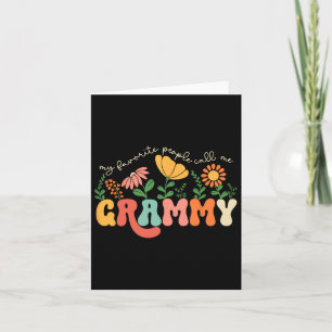 Mijn favoriete mensen noemen me mijn Grammy Moeder Kaart
