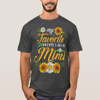 Mijn favoriete mensen noemen me Mimi Moederdag ca T-shirt