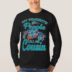 Mijn favoriete mensen noemen me neef t-shirt