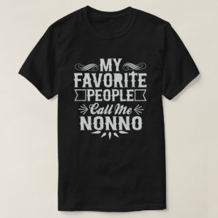 Mijn favoriete mensen noemen me non-no grappige op t-shirt
