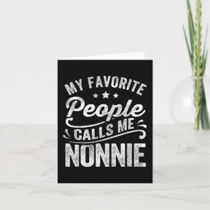 Mijn favoriete mensen noemen me Nonnie Moederdag c Kaart