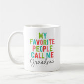 Mijn favoriete mensen noemen me oma koffiemok (Links)