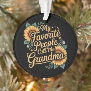 Mijn favoriete mensen noemen me oma Moederdag Ornament